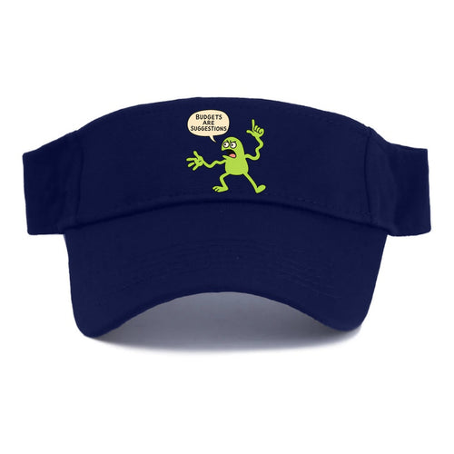 BUDGETS ARE SUGGESTIONS | Rebellious calculator - Visor