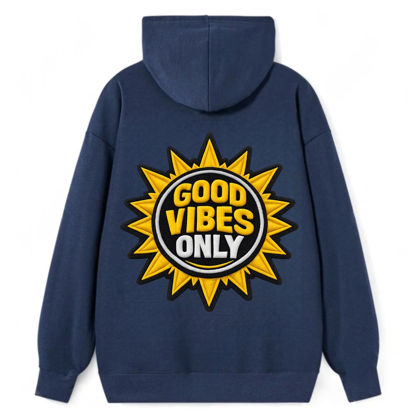 GOOD VIBES ONLY - sun with text in yellow , positive energy - Classic Pullover Hoodie - Navy