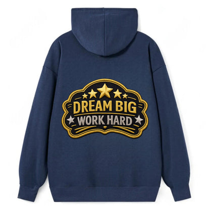 DREAM BIG WORK HARD - stars with text in gold , aspiration - Classic Pullover Hoodie - Navy