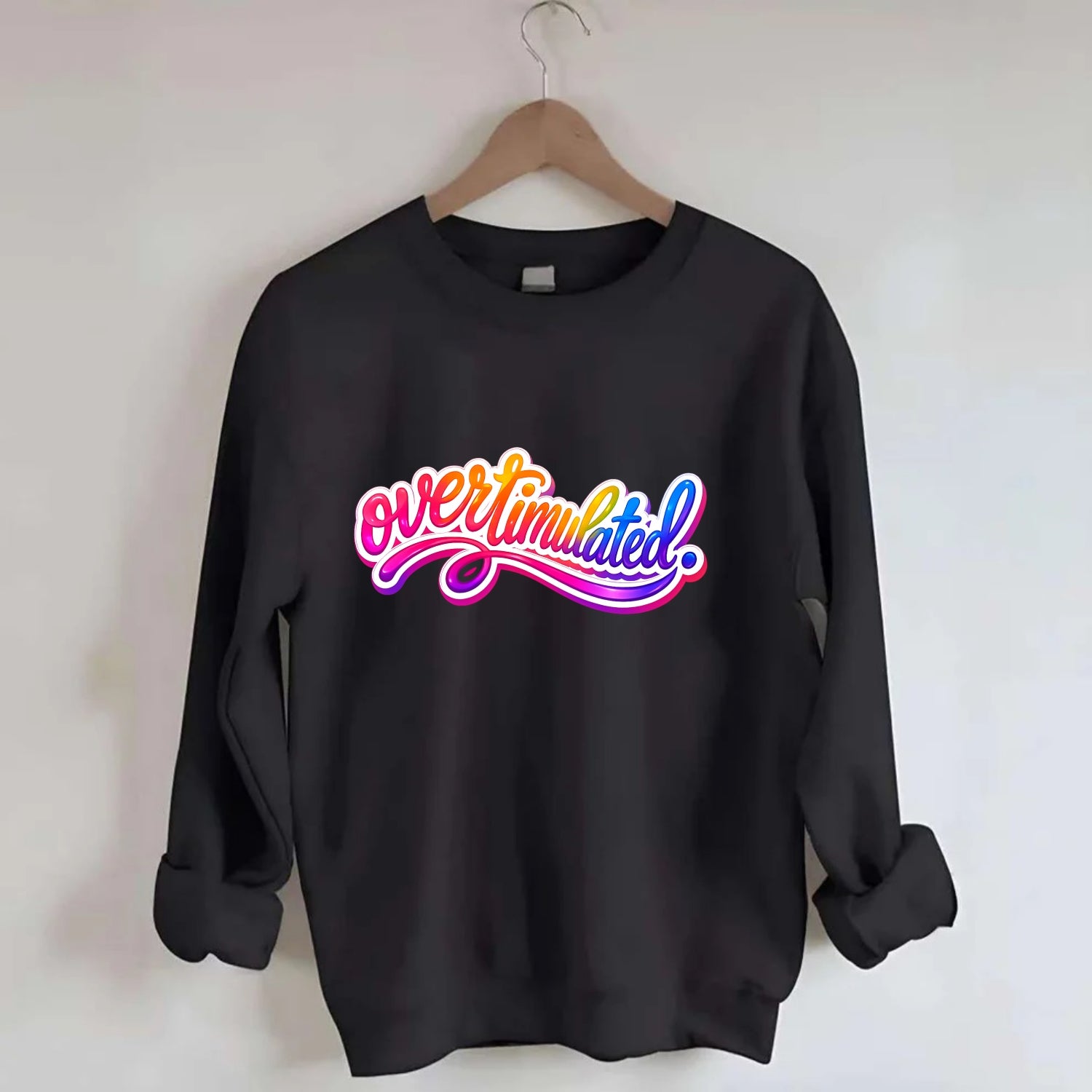 Overstimulated - Crewneck Sweatshirt