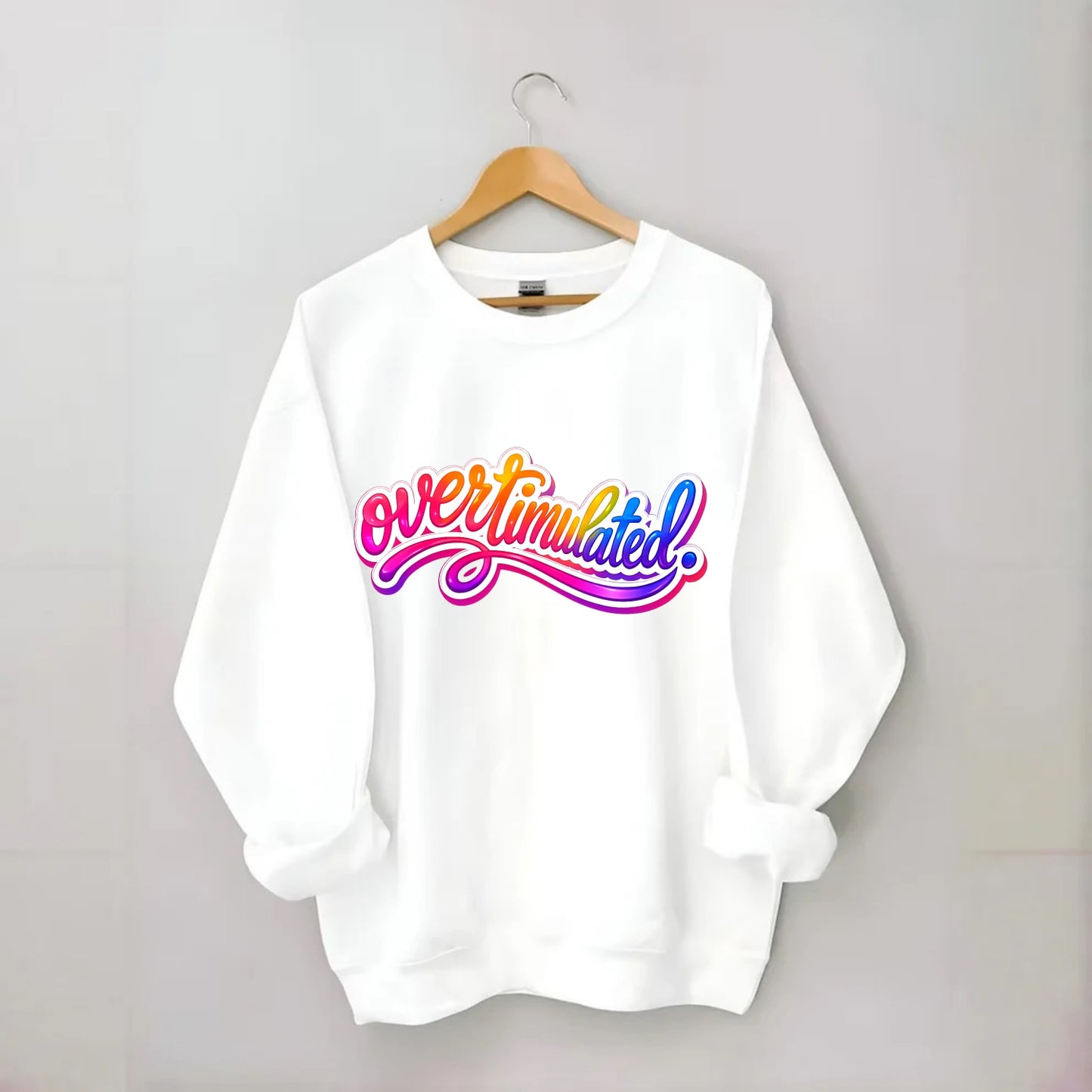 Overstimulated - Crewneck Sweatshirt