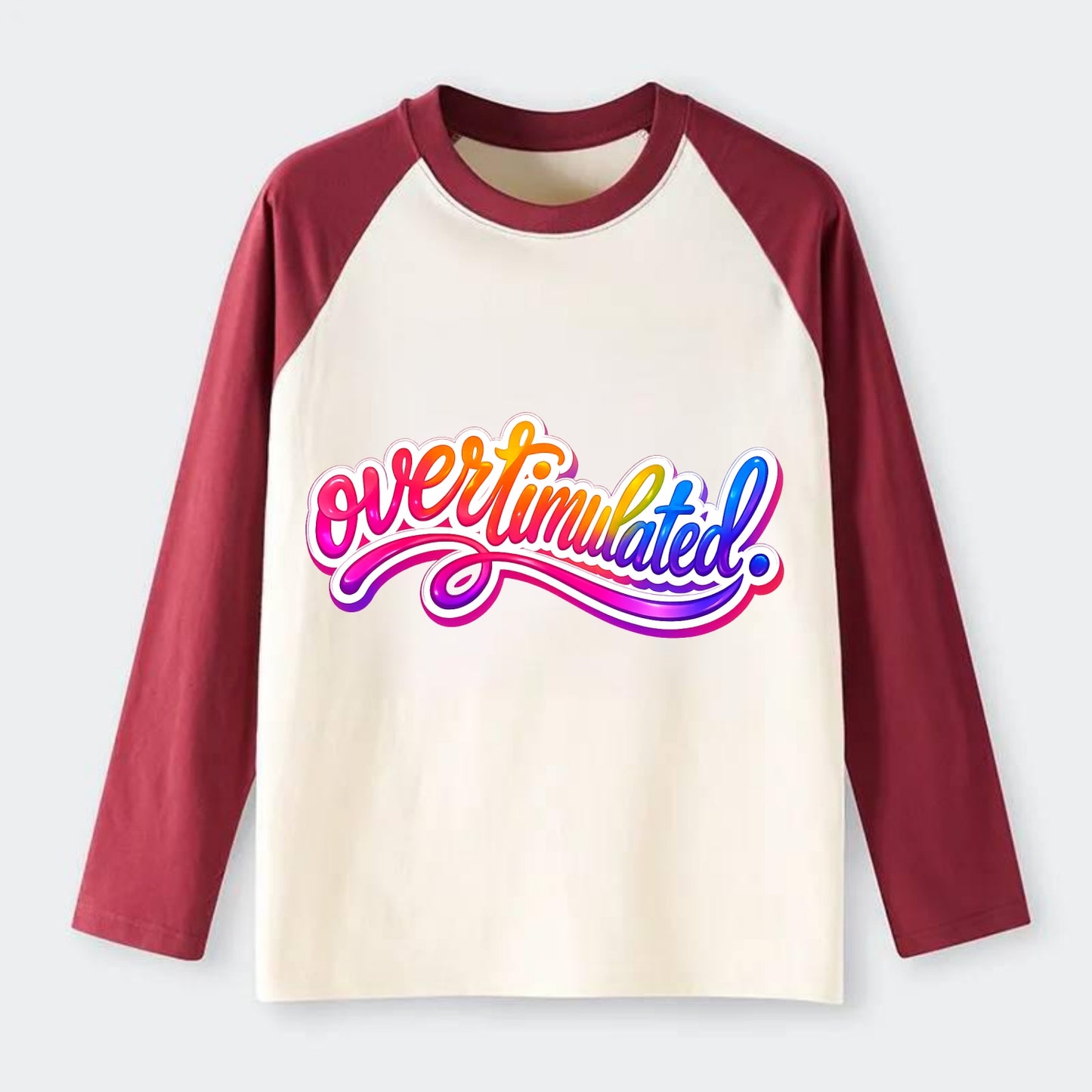 Overstimulated - Raglan Long Sleeve T-Shirt