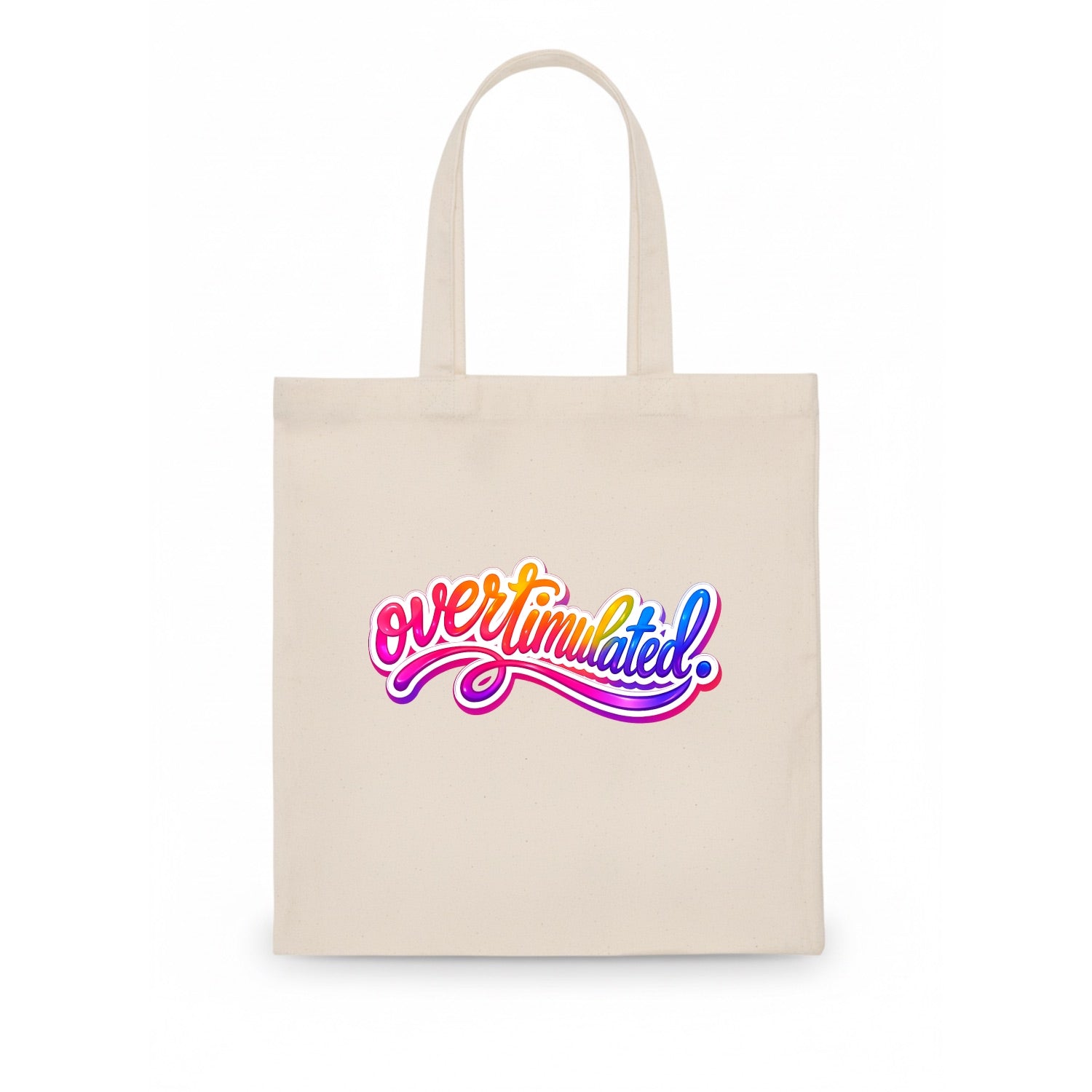 Overstimulated - Tote Bag