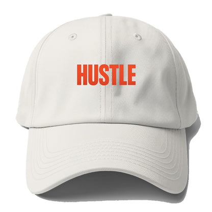 Bold typography design - "HUSTLE" - work hard, grind, chase dreams - Baseball Cap - Off White