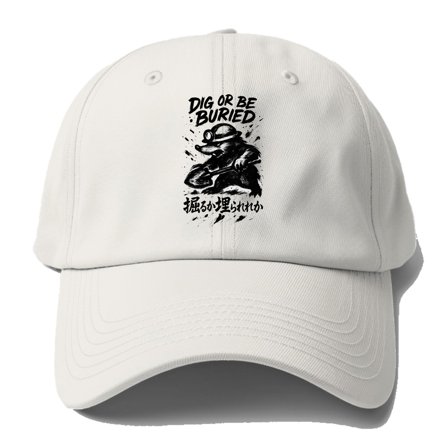 Dig or Be Buried - Mole holding shovel w Baseball Cap For Big Heads - Off White