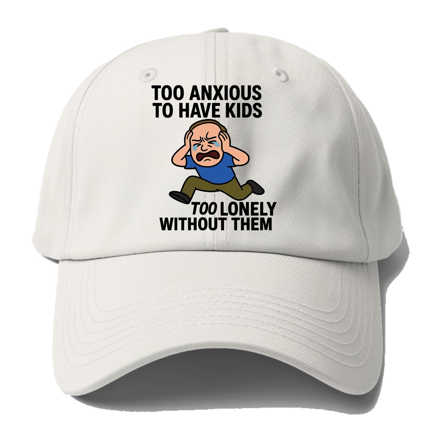 Person paralyzed between two fears - "Too anxious to have kids, too lonely without - Baseball Cap - Off White