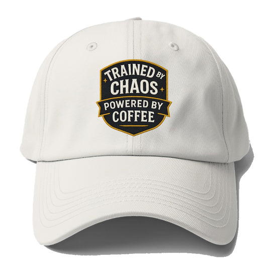 Trained by chaos, powered by coffee - Baseball Cap - Off White