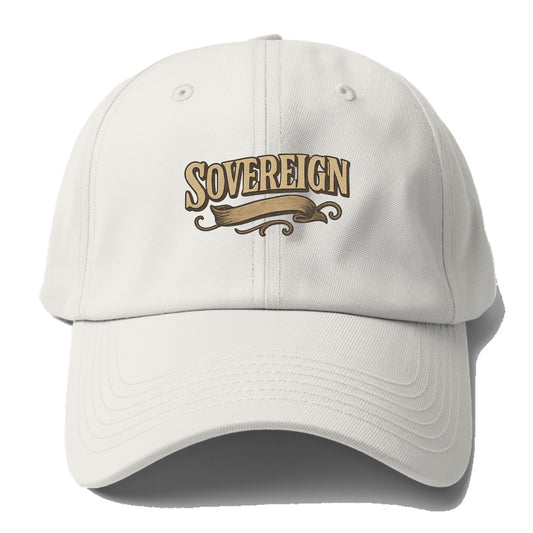 Bold typography design - "SOVEREIGN" - self-ruled, autonomous, in control - Baseball Cap - Off White