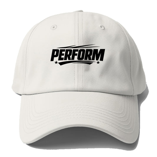 Bold typography design - "PERFORM" - live art, stage presence - Baseball Cap For Big Heads - Off White