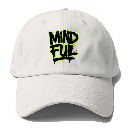 Bold typography design - "MINDFUL" - present awareness, conscious - Baseball Cap For Big Heads - Off White
