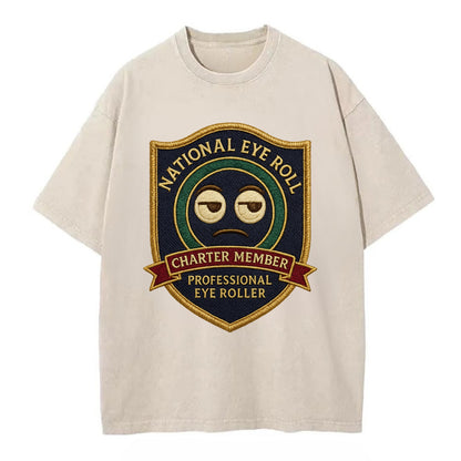 Crest with eye roll icon - "National Eye Roll Association - Charter Member" - - Vintage T-shirt - Off White