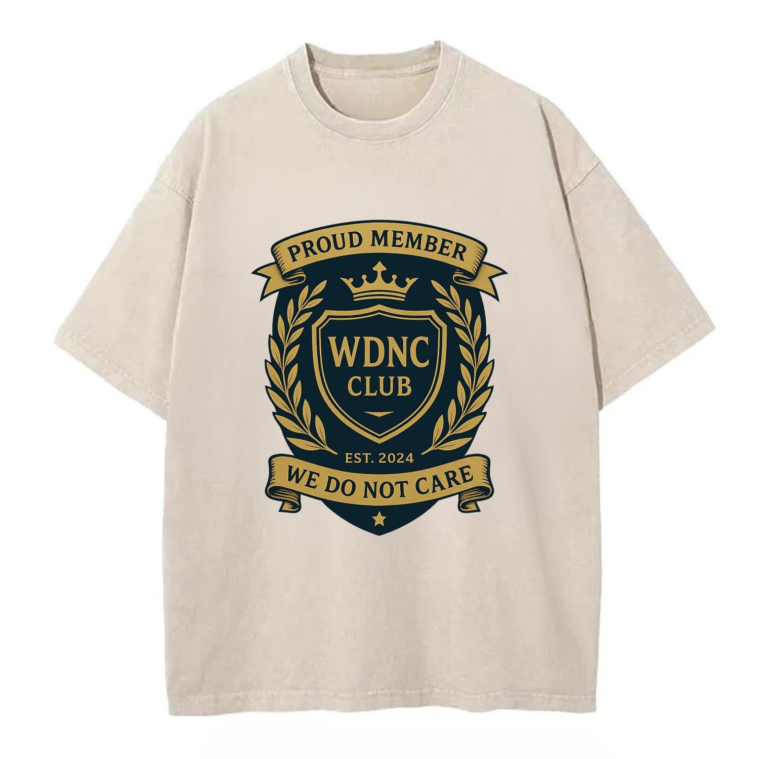 Proud Member badge with laurel wreath - "WDNC CLUB - We Do Not Care" - apathy - Vintage T-shirt - Off White