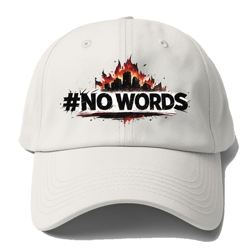 No Words - Baseball Cap