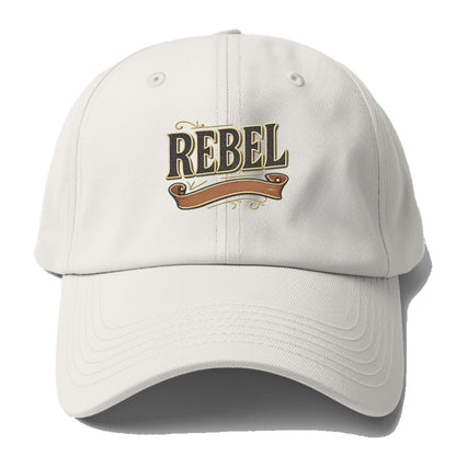 Bold typography design - "REBEL" - nonconformist, rule breaker, independent thinker - Baseball Cap - Off White