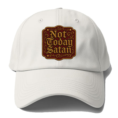 Not Today Satan  - Baseball Cap For Big Heads - Off White