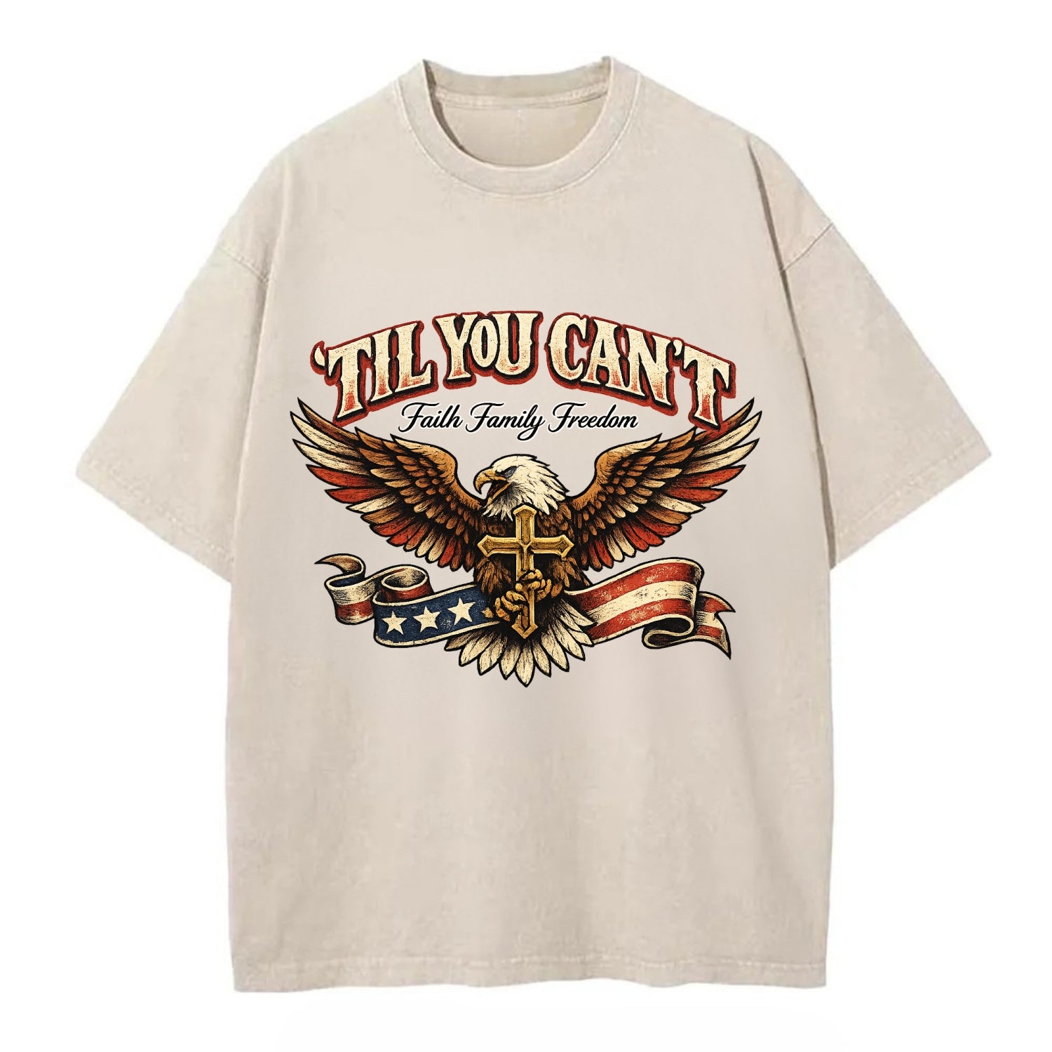 Til You Cant - Eagle Faith Freedom - Vintage T-shirt - Off White