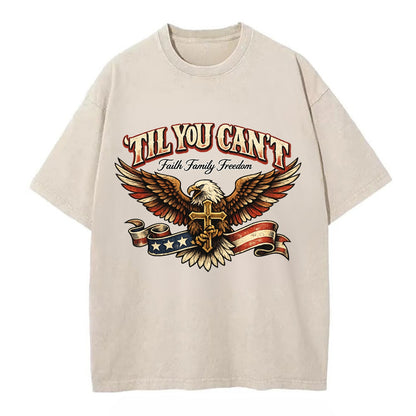 Til You Cant - Eagle Faith Freedom - Vintage T-shirt - Off White