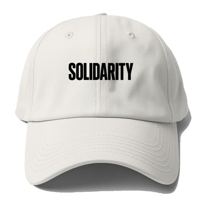Bold typography design - "SOLIDARITY" - standing together, support - Baseball Cap - Off White