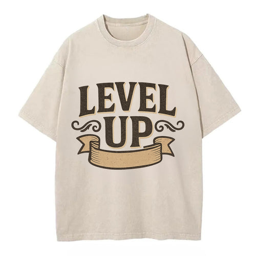 Bold typography design - LEVEL UP - improving, advancing, growing - Vintage T-shirt