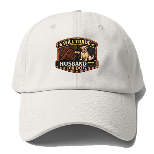 WILL TRADE HUSBAND FOR DOG - dog and man silhouette in brown , pet - Baseball Cap For Big Heads - Off White