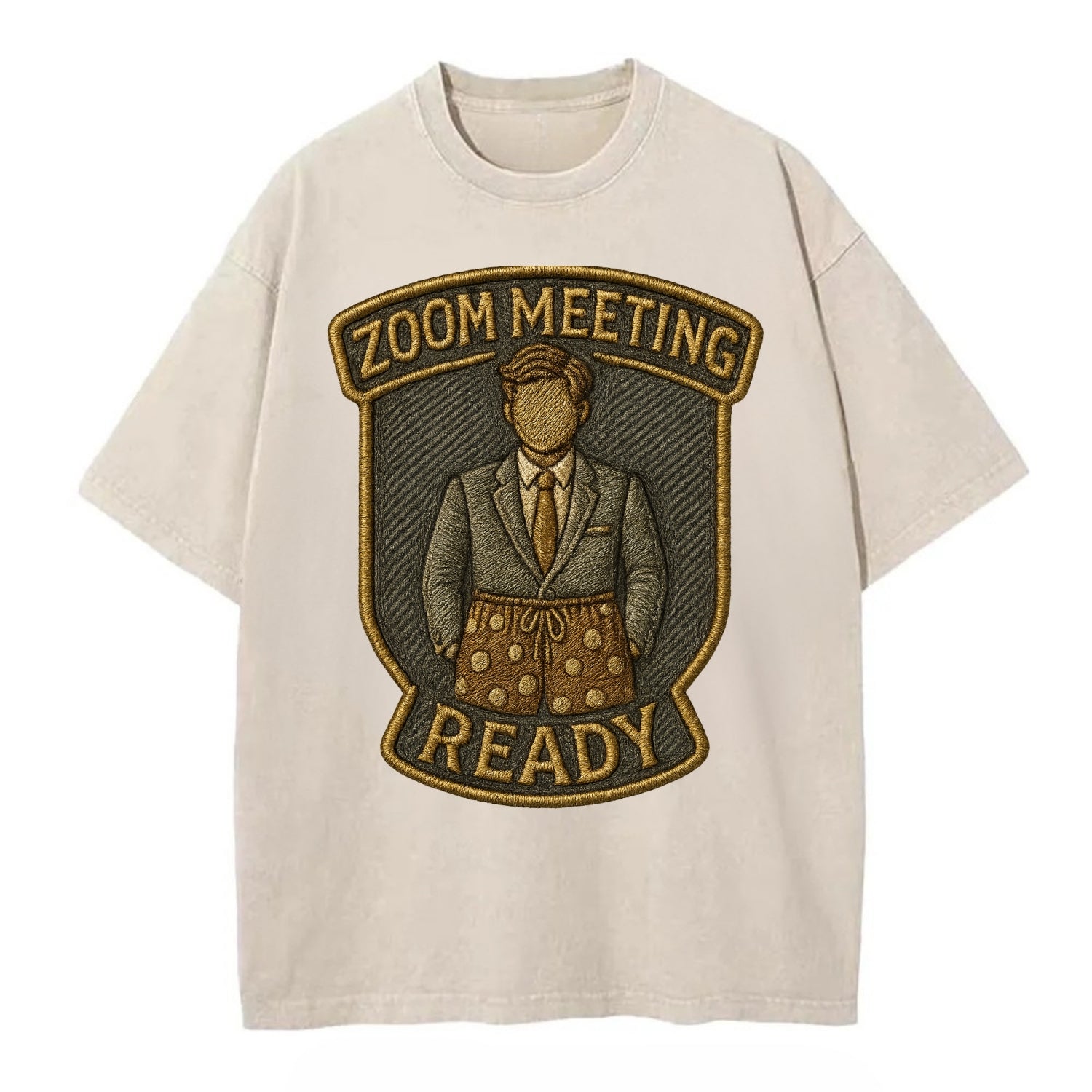Zoom Meeting Ready  - Vintage T-shirt - Off White