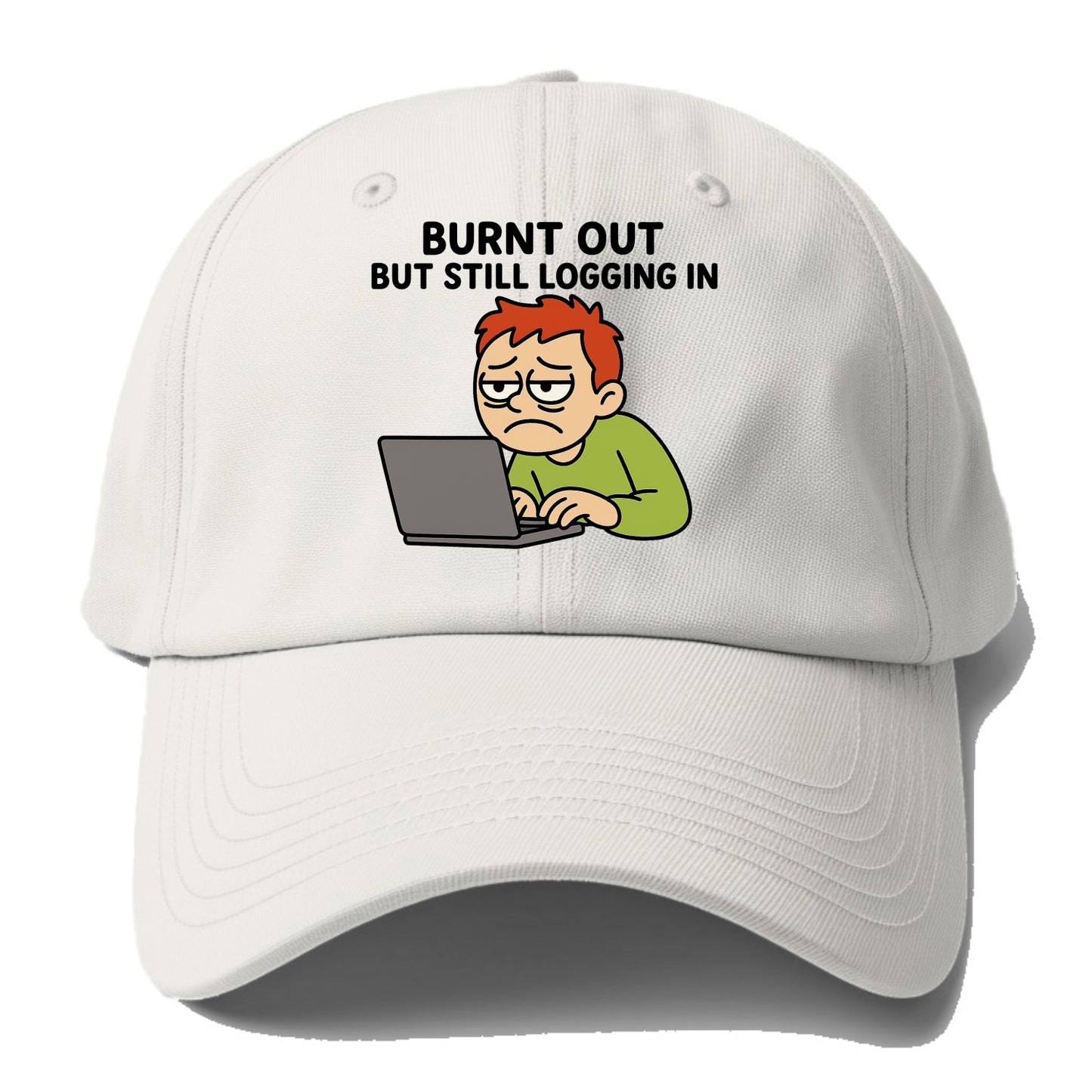 Burnt out person still typing - "Burnt out but still logging in" - hustle culture - Baseball Cap - Off White