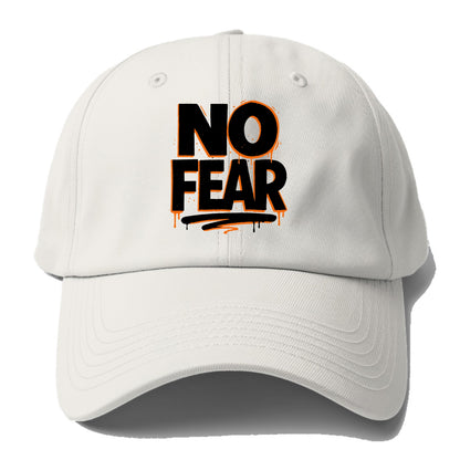 Bold typography design - "NO FEAR" - courage, bravery - Baseball Cap - Off White