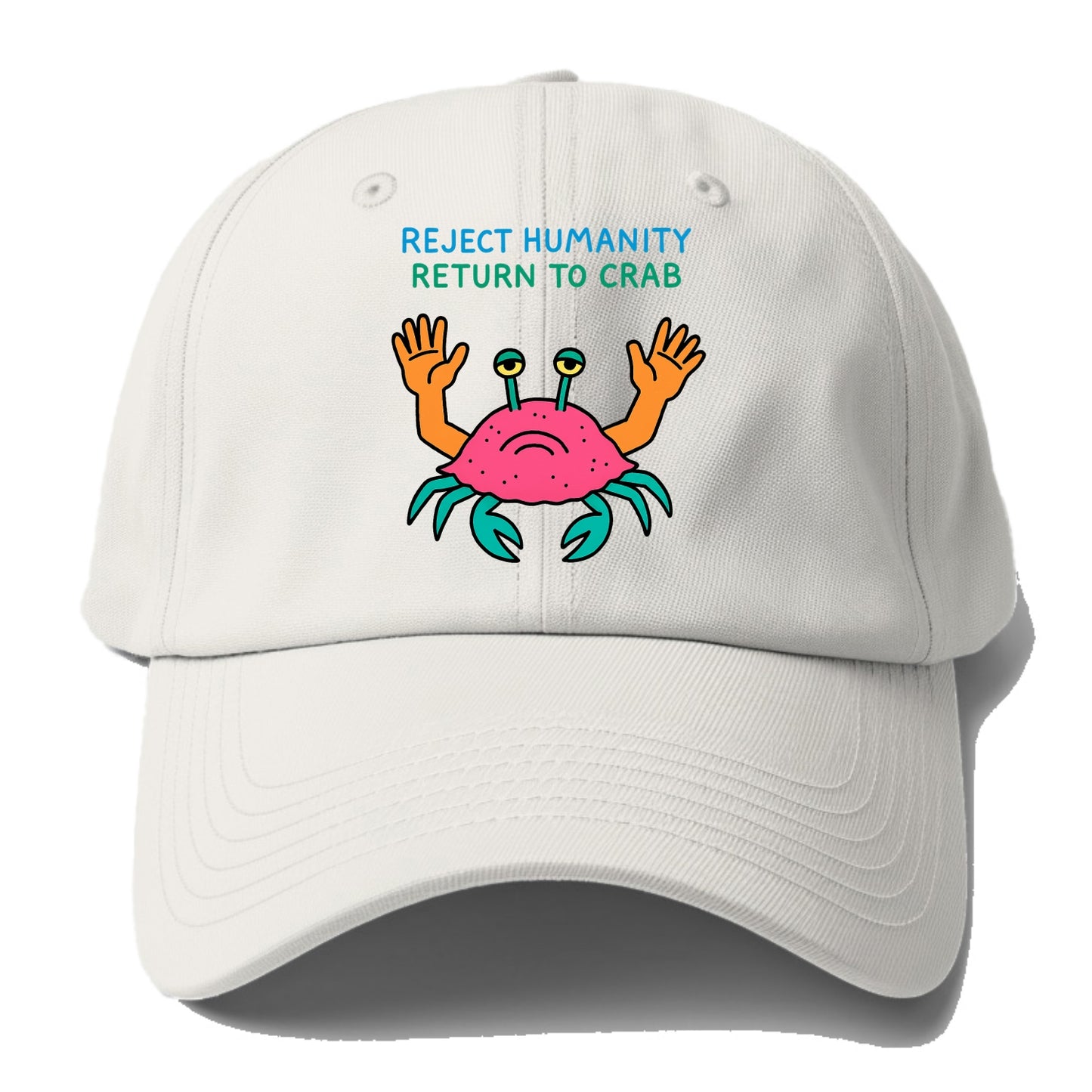 REJECT HUMANITY RETURN TO CRAB | Crab with human hands - Baseball Cap For Big Heads - Off White