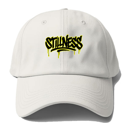 Bold typography design - "STILLNESS" - quiet power, peaceful presence - Baseball Cap - Off White
