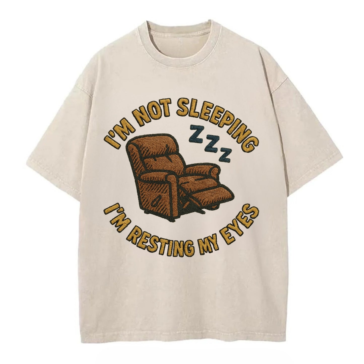 I'm Not Sleeping I'm Resting My Eyes  - Vintage T-shirt - Off White