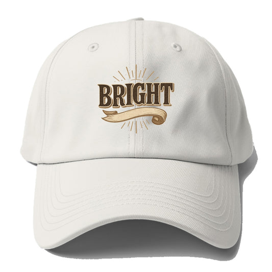 Bold typography design - "BRIGHT" - intelligent, shining - Baseball Cap - Off White