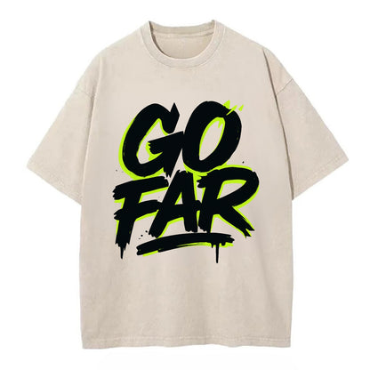 Bold typography design - "GO FAR" - distance goals, pushing limits - Vintage T-shirt - Off White