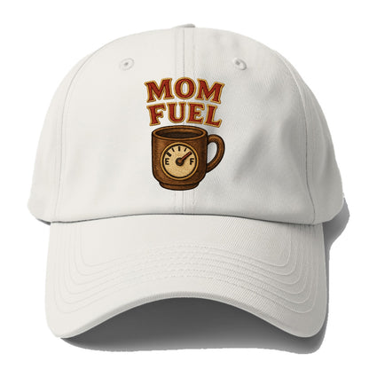 Mom Fuel  - Baseball Cap - Off White