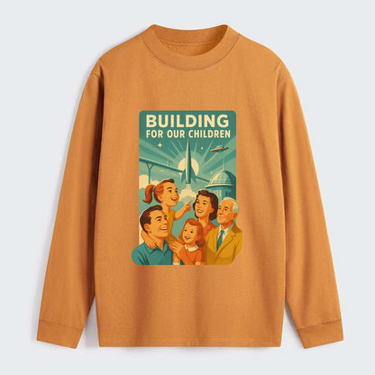 Multiple generations celebrating progress together - "Building for Our - Classic Long Sleeve Shirt - Orange