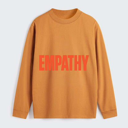 Bold typography design - "EMPATHY" - understanding others, emotional - Classic Long Sleeve Shirt - Orange