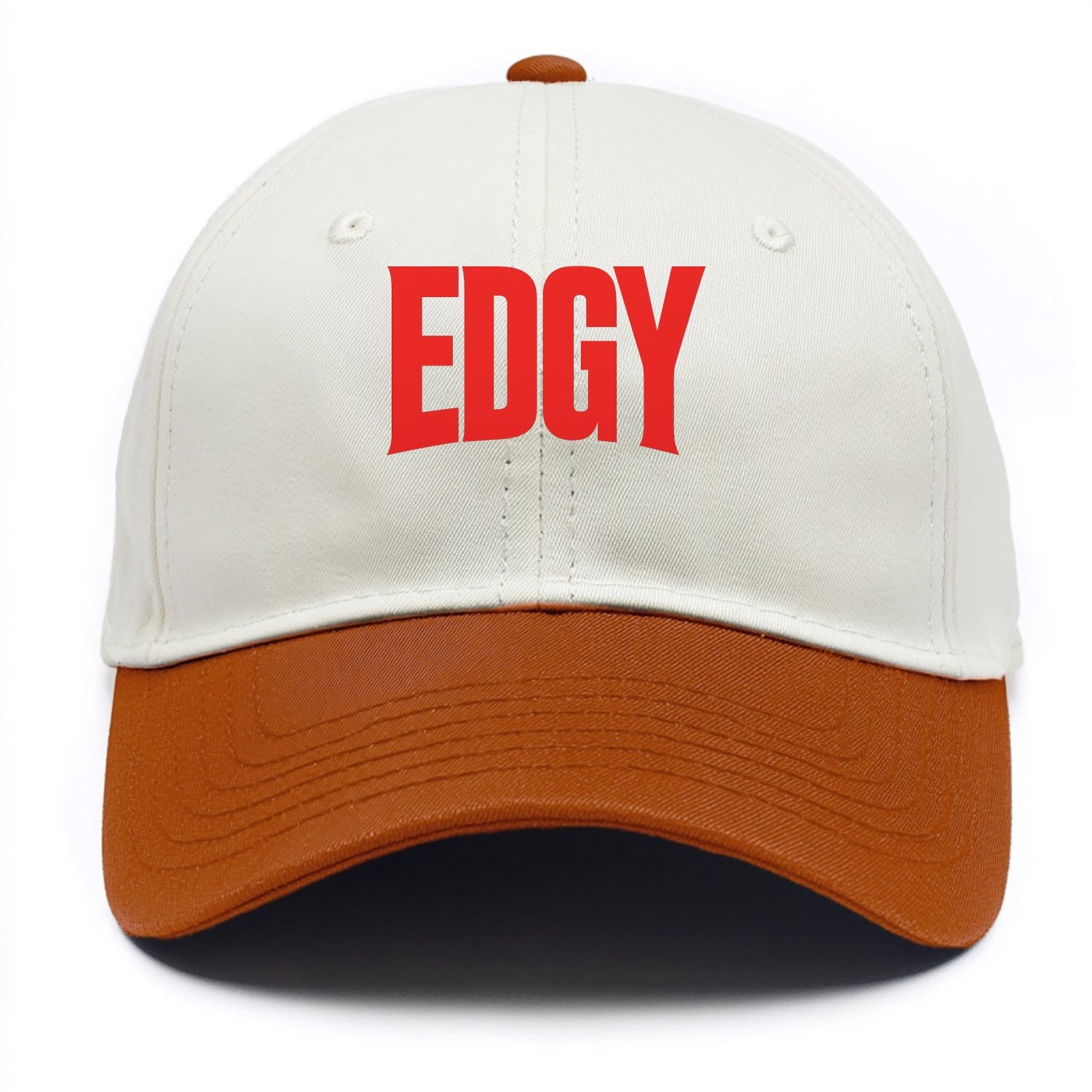 Bold typography design - "EDGY" - pushing boundaries, unconventional - Two Tone Cap - Orange