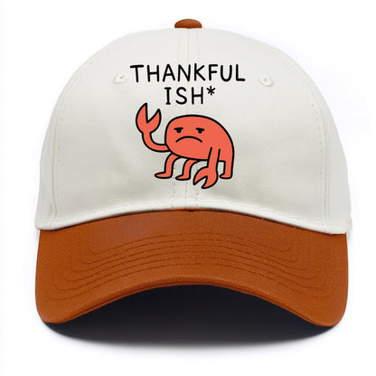 THANKFUL ISH | Gratitude with asterisk - Two Tone Cap - Orange