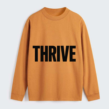 Bold typography design - "THRIVE" - flourishing, doing well - Classic Long Sleeve Shirt - Orange
