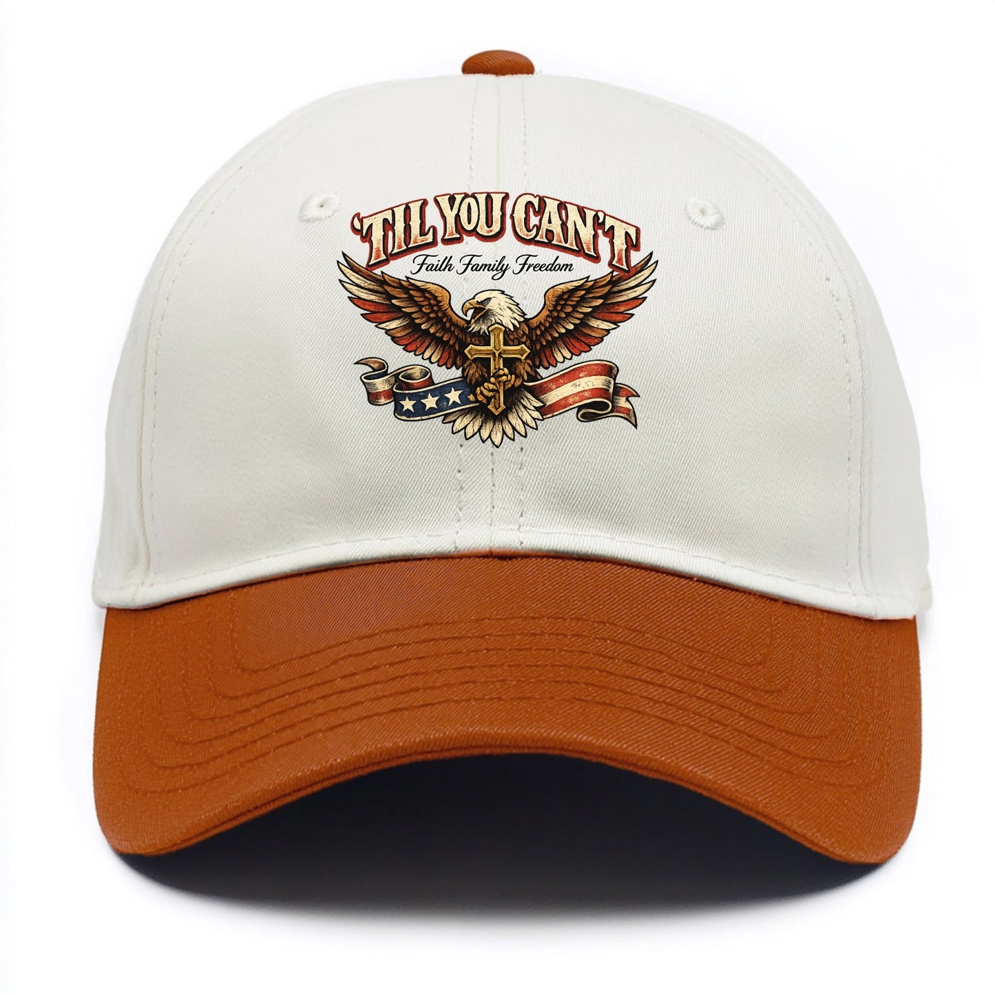Til You Cant - Eagle Faith Freedom - Two Tone Cap - Orange