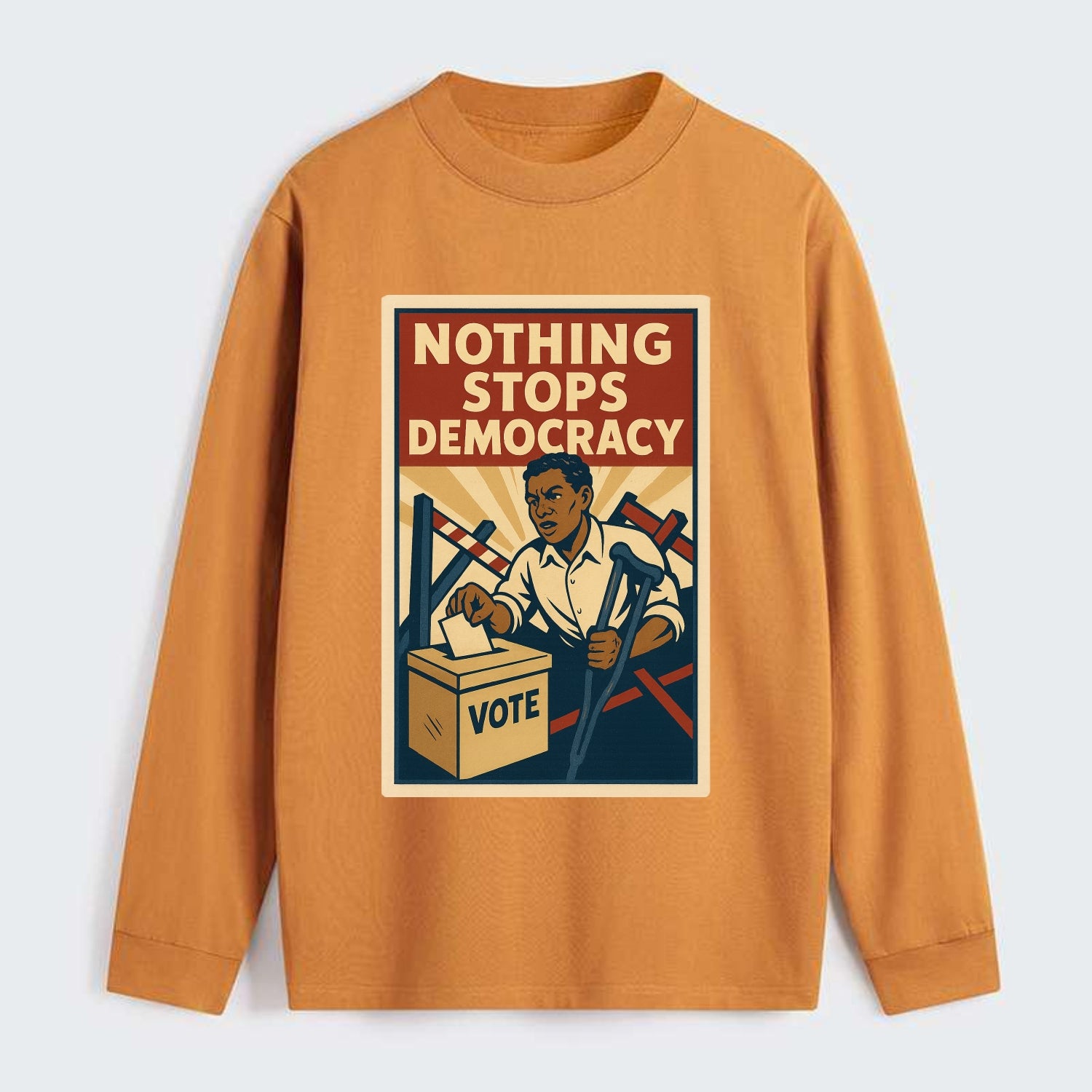 Person voting despite obstacles - "Nothing Stops Democracy" - voter - Classic Long Sleeve Shirt - Orange