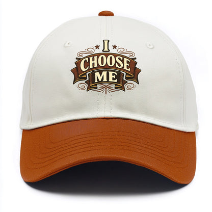 Bold typography design - "I CHOOSE ME" - self-priority, self-selection - Two Tone Cap - Orange