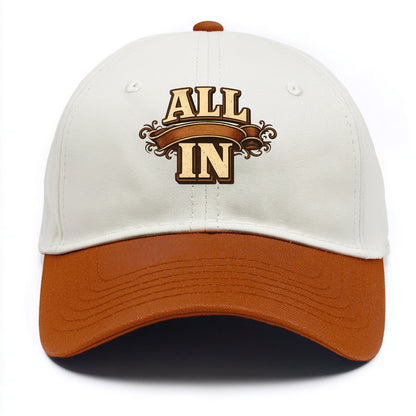 Bold typography design - "ALL IN" - complete commitment, no holding back - Two Tone Cap - Orange