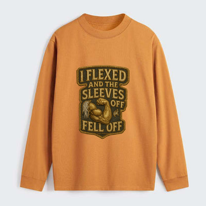 I Flexed and The Sleeves Fell Off  - Classic Long Sleeve Shirt - Orange