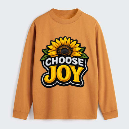 CHOOSE JOY - sunflower with text in yellow , happiness choice - Classic Long Sleeve Shirt - Orange