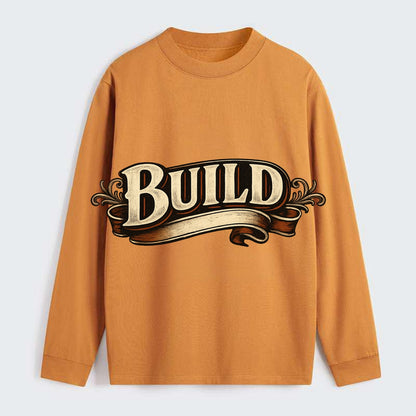 Bold typography design - "BUILD" - constructing, making real - Classic Long Sleeve Shirt - Orange