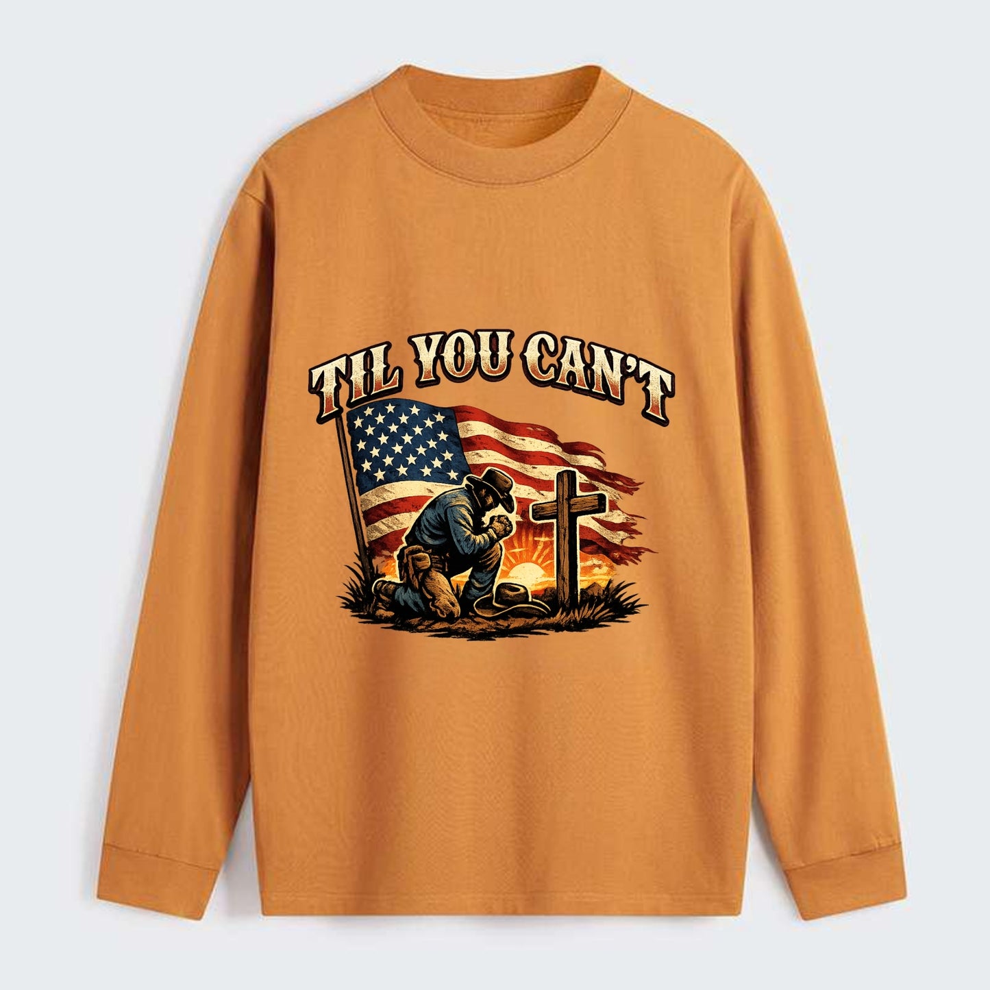 Til You Cant - Praying Cowboy - Classic Long Sleeve Shirt - Orange
