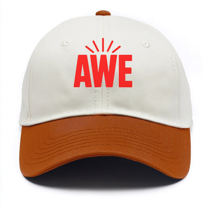 Bold typography design - "AWE" - overwhelming wonder - Two Tone Cap - Orange