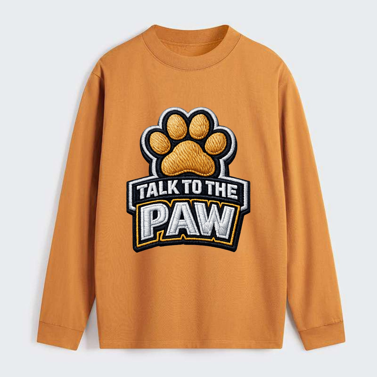 TALK TO THE PAW - raised paw in tan , sassy pet - Classic Long Sleeve Shirt - Orange
