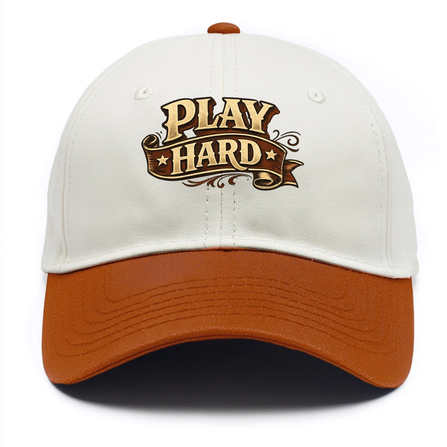 Bold typography design - "PLAY HARD" - giving your all, full effort - Two Tone Cap - Orange
