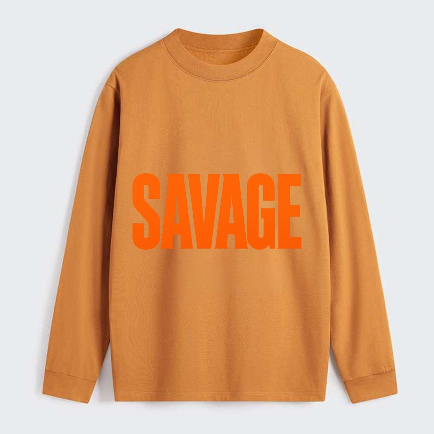 Bold typography design - "SAVAGE" - fierce attitude, taking no prisoners - Classic Long Sleeve Shirt - Orange